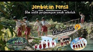 Film Jembatan Pensil sedih bikin nangis dan mengedukasi.       #film #film #filmpendidikan