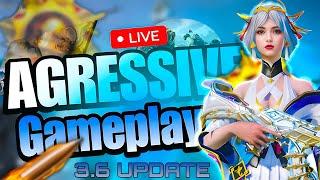 3.6 UPDATE AGGRESSIVE GAMEPLAY  AK AMAN LIVE  #akamanlive #bgmi