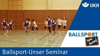 Ballsport - aber sicher!_14 Unser Seminar