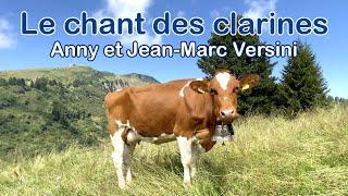 Anny Versini, Jean-Marc Versini - Le chant des clarines (Clip officiel)