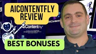 AI ContentFly Review And Best Bonuses