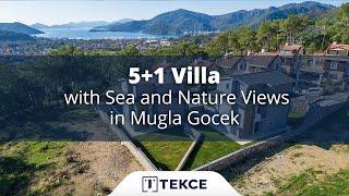 5+1 Villa with Sea and Nature Views in Mugla Gocek | Tekce Overseas  ®