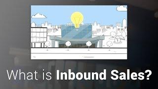 What is Inbound Sales?