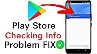 How to Solve Fix problems in Play Store | Fix checking Info Problem in Google Play store Account