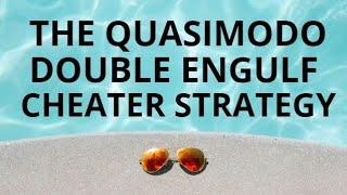 POWERFUL QUASIMODO CHEATER TRADING STRATEGY