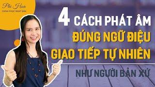 4 CÁCH PHÁT ÂM ĐÚNG NGỮ ĐIỆU TIẾNG NHẬT, GIAO TIẾP TỰ NHIÊN, CHUẨN NHƯ NGƯỜI BẢN XỨ | Phi Hoa