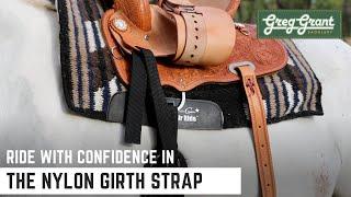 Ride with Confidence in the Nylon Girth Strap - Greg Grant Saddlery