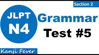 JLPT N4 Grammar Practice Test-5 | Test N4 Grammar Skills #kanjifever #jlpt #kanji #n4 #grammar