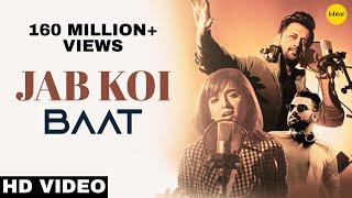 Jab Koi Baat - DJ Chetas | Full Video | Ft : Atif Aslam & Shirley Setia | #RomanticSongs 2018