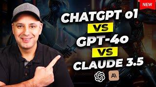 New ChatGPT o1 VS GPT-4o VS Claude 3.5 Sonnet - The Ultimate Test