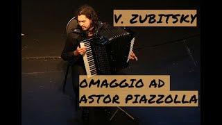 V. ZUBITSKY. OMAGGIO AD ASTOR PIAZZOLLA | ACCORDION BAYAN | NIKITA VLASOV