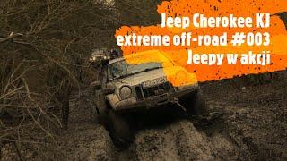 Jeep Cherokee KJ extreme off-road #003 Jeepy w akcji