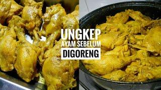 Resep Ayam Ungkep | Ayam Goreng Empuk, Gurih dan Bumbu Meresap