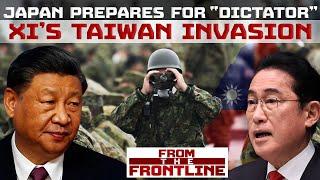 Amid Rising Fears of Chinese Invasion of Taiwan, Japan Launches Military Drills | From The Frontline