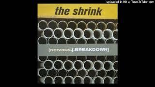 The Shrink - Nervous Breakdown (Bulletproof Remix)