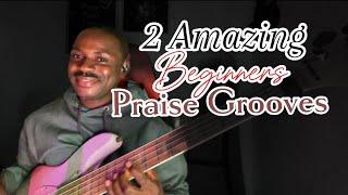 PRAISE BASS GROOVES FOR ALL BEGINNERS @TumiBass