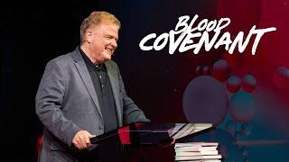 The Blood Covenant: The Key to Understanding the Bible - Dr. Jim Garlow