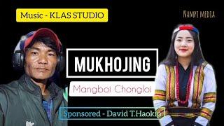 MUKHOJING - MANGBOI CHONGLO