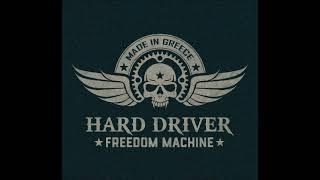 Hard Driver - Freedom Machine (Full Album 2017)