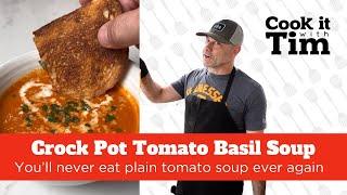 Crockpot Tomato Basil Soup | Easiest Soup you'll ever make