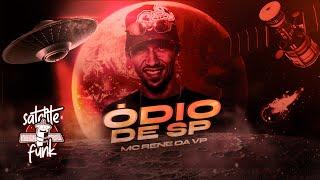 MC Rene da VP - Ódio de SP (Áudio Oficial) Gree Cassua