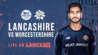  LIVE: Lancashire vs Worcestershire Rapids | Metro Bank One-Day Cup