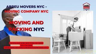 Moving and Packing NYC | Abreu Movers NYC | www.abreumovers.com/services/movers-nyc/