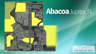 Abacoa presented by The Warner Team at Lang Realty