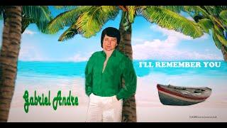 GABRIEL ANDRE- I'LL REMEMBER YOU - (ELVIS PRESLEY Cover)