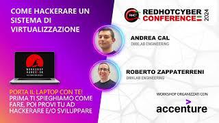 Red Hot Cyber Conference 2024 - Workshop "COME HACKERARE UN SISTEMA DI VIRUALIZZAZIONE"