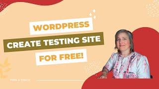 Create WordPress Testing Site (Staging) Locally for Free