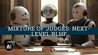 Mixture of Judges: Next-Level RLHF