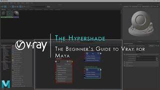 The Hypershade | Beginner's Guide To Vray For Maya