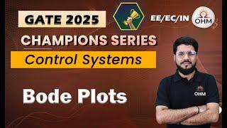 CONTROL SYSTEMS | Bode Plots | Concepts & Questions #gate2025