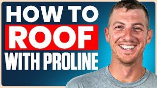 How to roof with ProLine