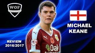 MICHAEL KEANE | Burnley | Skills | 2016/2017 (HD)