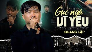 Gục Ngã Vì Yêu - Quang Lập Top Hits | Liên Khúc Nhạc Vàng Bolero Buồn Thất Tình  Nghe Đau Nhói Tim