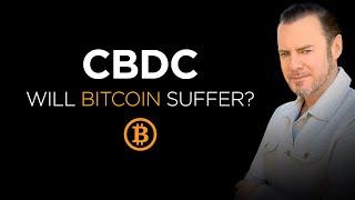 Will Bitcoin Benefit or Suffer from Central Bank Digital Currencies #CBDCs