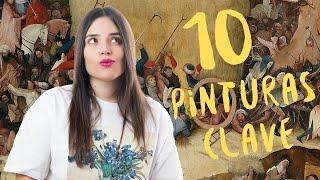 10 PINTURAS de la HISTORIA DEL ARTE que tienes que conocer