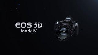 Introducing the EOS 5D Mark IV