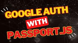 Tutorial - Login with Google using Passport.JS in a MERN Web Application