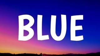 Billie Eilish - BLUE (Lyrics)