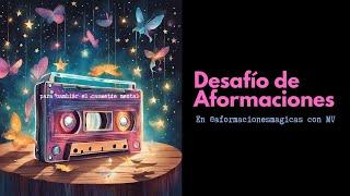 DÍA 8 | Aformaciones para confiar en vos | Aformaciones Mágicas con MV