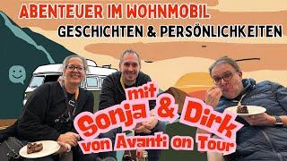 Abenteuer im Wohnmobil: Geschichten und Persönlichkeiten - Heute: Sonja und Dirk von Avanti on Tour