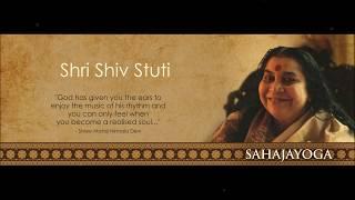 Sahaja Yoga Bhajan - Shri Shiv Stuti - Anandita Basu