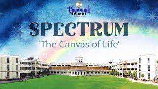 Spectrum 'The Canvas of Life' | Emmanuel Expressions 2024-25 | Annual Function 2024-25