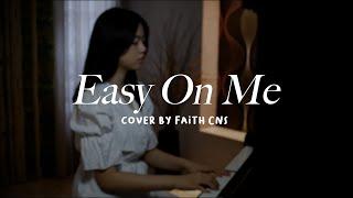 Easy On Me - Adele | #coverbyfaithcns