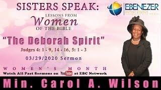 Min. Carol A. Wilson's sermon - "The Deborah Spirit" - 03/29/2020