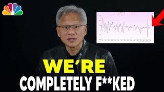 Nvidia CEO: "We're Completely F**ked & Nobody Realizes It..."