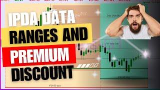 IPDA  in Forex with PREMIUM  AND DISCOUNT